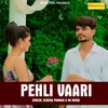 About Pehli Vaari Song